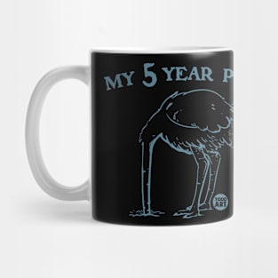 5 year plan Mug